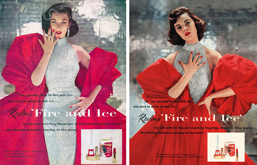 «Είστε φτιαγμένες για τη Φωτιά και τον Πάγο;», με το πρόσωπο της μάρκας Dorian Leigh να ποζάρει με αυτοπεποίθηση αλλά και σαγηνευτικά, ντυμένη με ένα εφαρμοστό, λαμπερό φόρεμα, με έντονα κόκκινα χείλη Revlon 1952